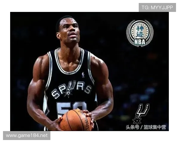 大卫·罗宾逊内线防守主导球队篮板，对比奥尼尔抢断效率更高